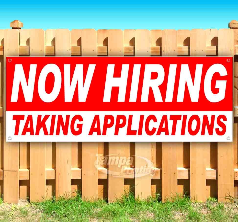 NOW HIRING TAKING APPLICATIONS Advertising Vinyl Banner Flag Sign USA SB07622