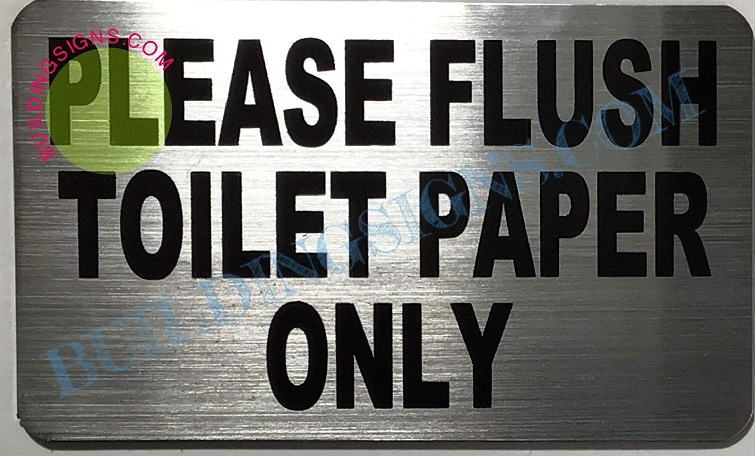 Please Flush only Toilet Paper Sign (Brushed Aluminum 2.5×5)- -REF24-1027