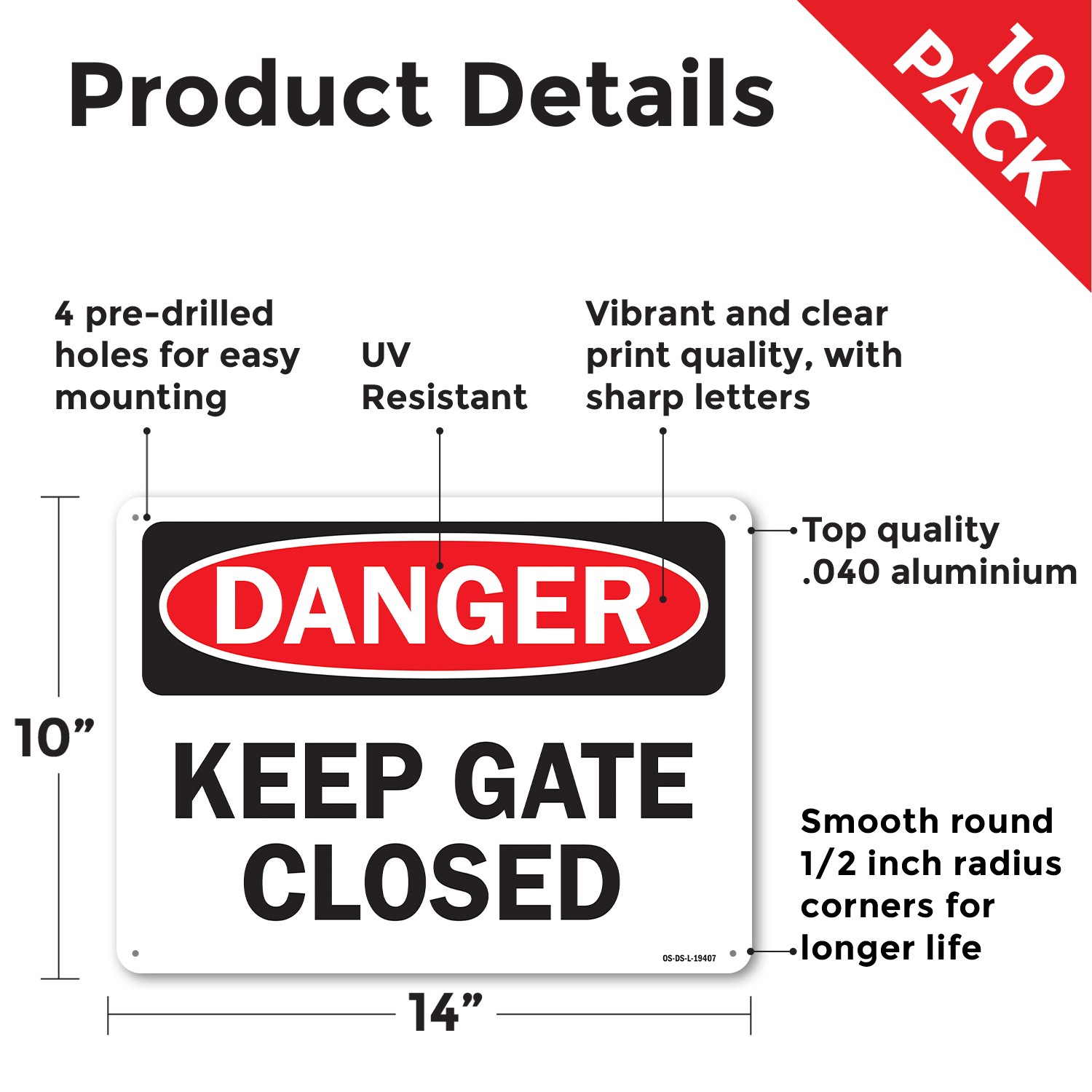 Keep Gate Closed OSHA Danger Sign Metal, Plastic, Or Decal – 5 or 10 Pack