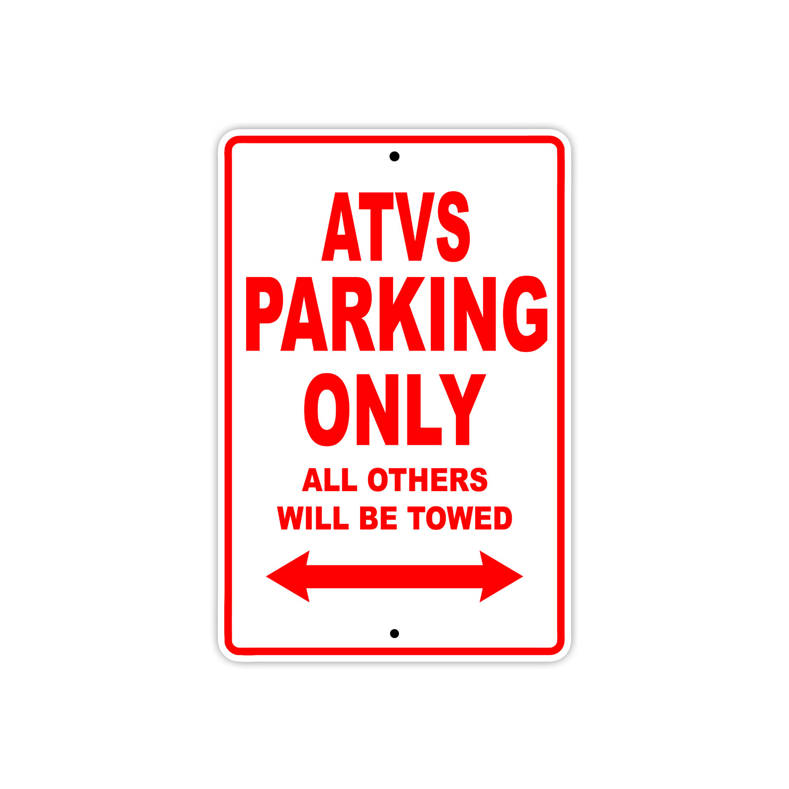 ATVS Parking Only Towed Motorcycle Bike Decor Notice Novelty Aluminum Metal Sign