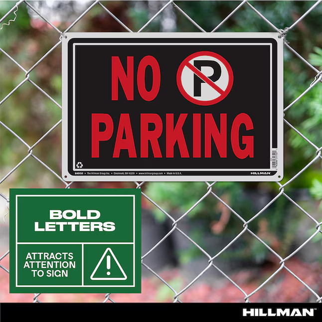 Hillman No Parking Symbol 10-in x 14-in Aluminum Parking lot/driving Sign