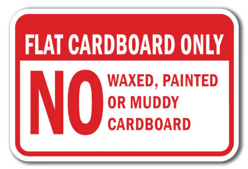 Flat Cardboard Only No Waxed Painted Or Muddy Cardboard Sign 12×18 Aluminum