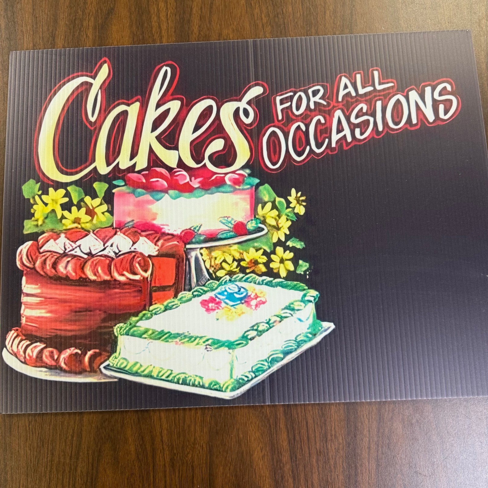 Cakes for All Occasions Colorful Sign- @ 22″ W x 16″H-plastic