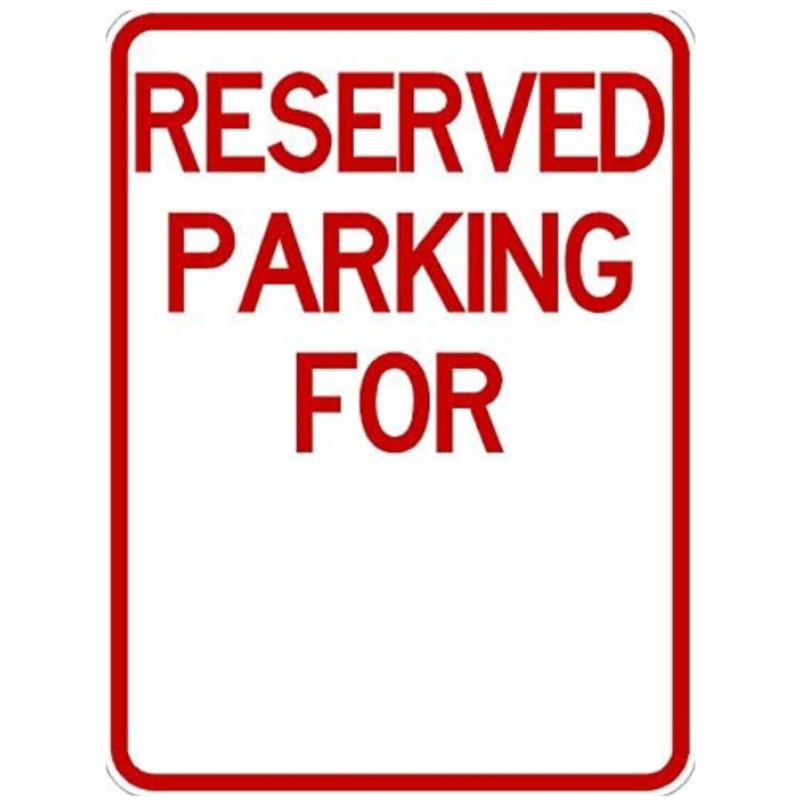 Custom Reserve Parking Sign 9×12 Aluminum for Parking Lot, Garage, Buisness