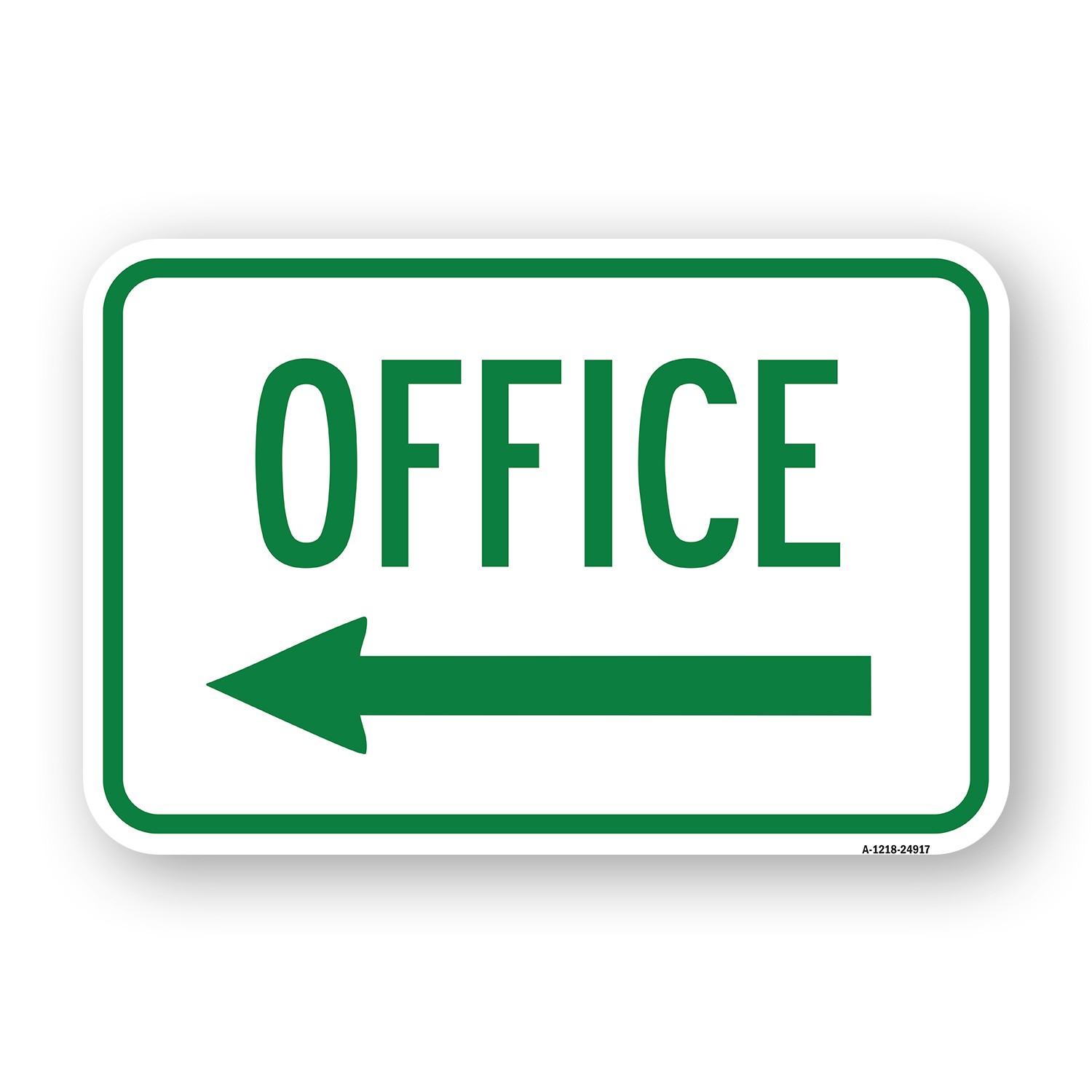 Office With Left Arrow Heavy Gauge Aluminum Parking Sign Rust Proof
