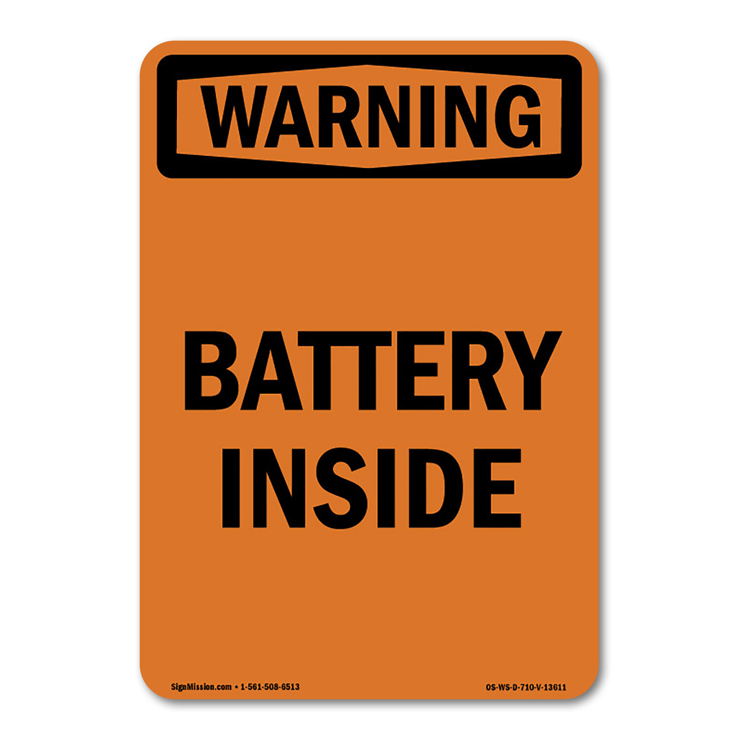 Battery Inside ANSI Warning Sign Metal Plastic Decal
