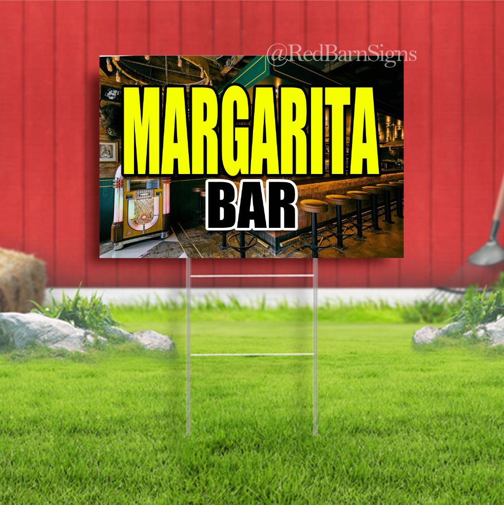 Margarita Bar Indoor Outdoor Yard Sign with metal stakes