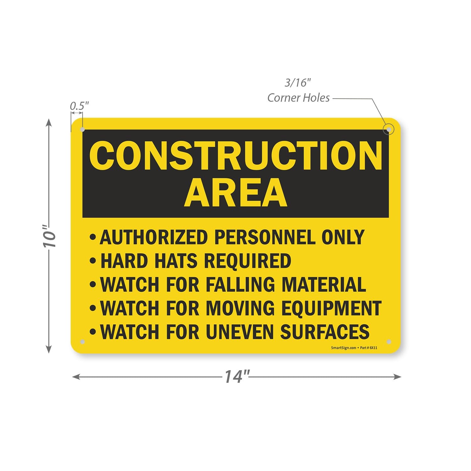 10×14 Inch Construction Area Authorized Personnel Only Hard Hats Required Sign