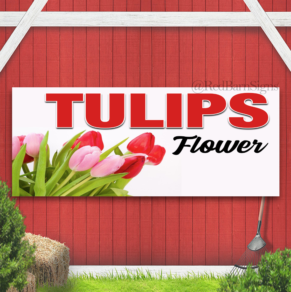 TULIPS FLOWER Indoor Outdoor Banner Sign with grommets
