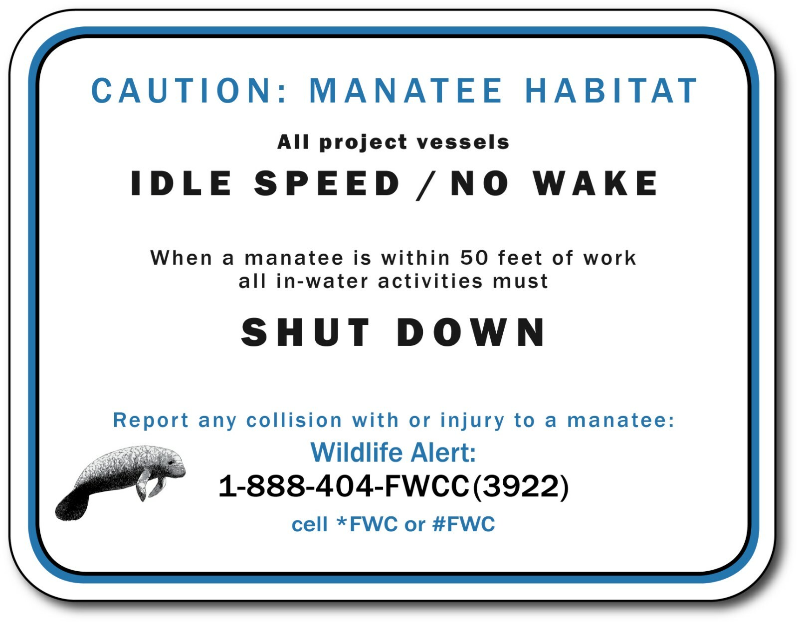 MANATEE SAFETY SIGN – Caution Shut Down – FWC 11X8.5