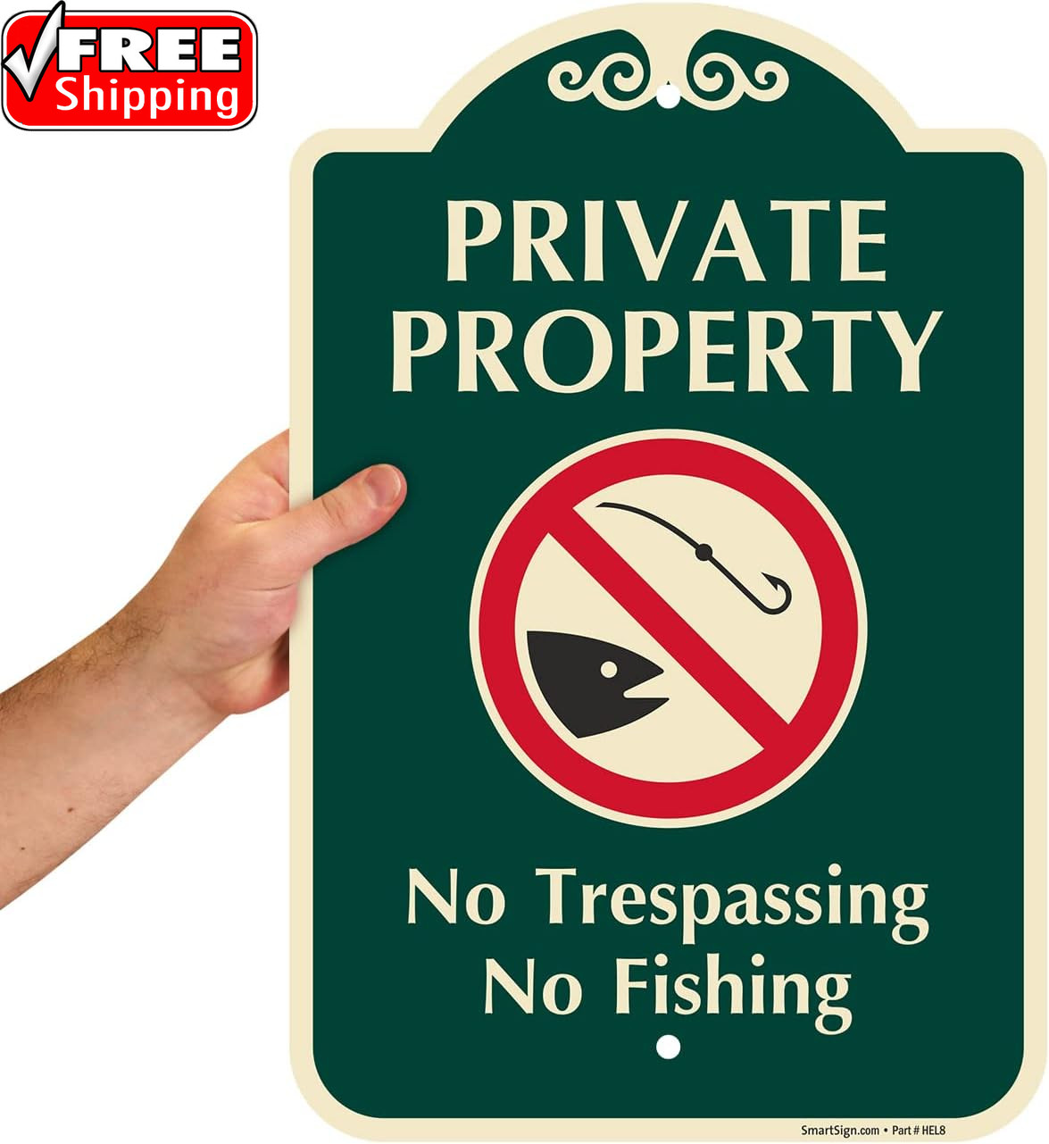 Designer “Private Property – No Trespassing, Fishing” Sign, 12″ X 18″, 120 Mil A