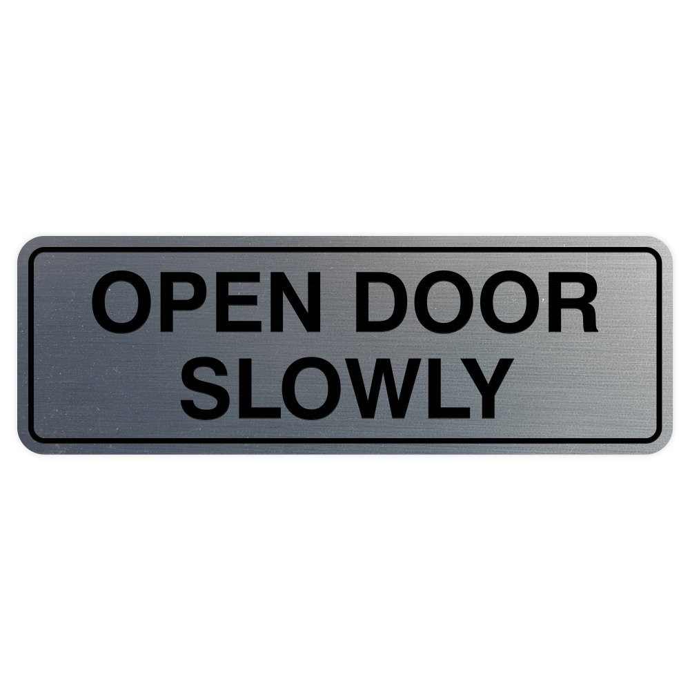 1 Pack Standard Open Door Slowly Door Wall Sign Silver Small Aluminum