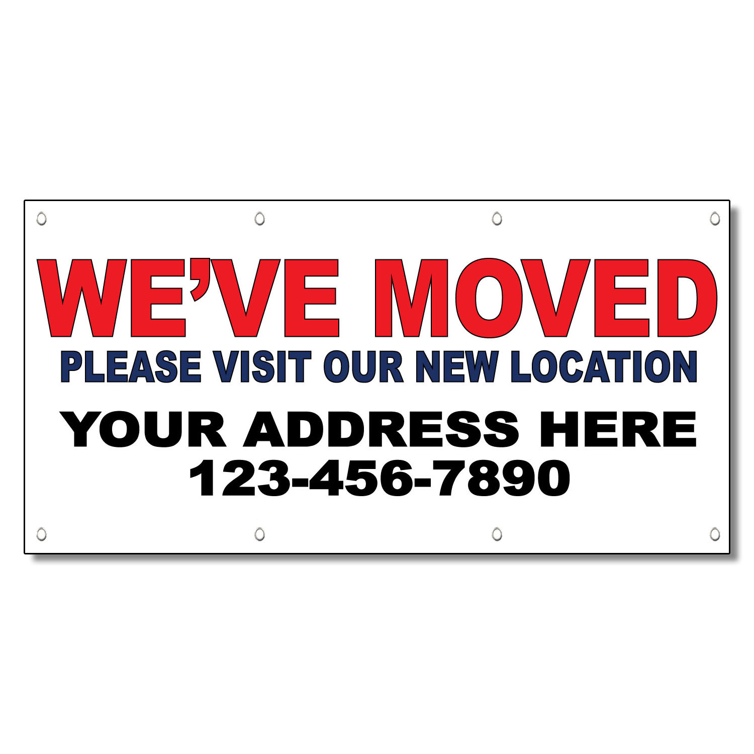 We’Ve Moved Please Visit Our New Location Custom Vinyl Banner Sign