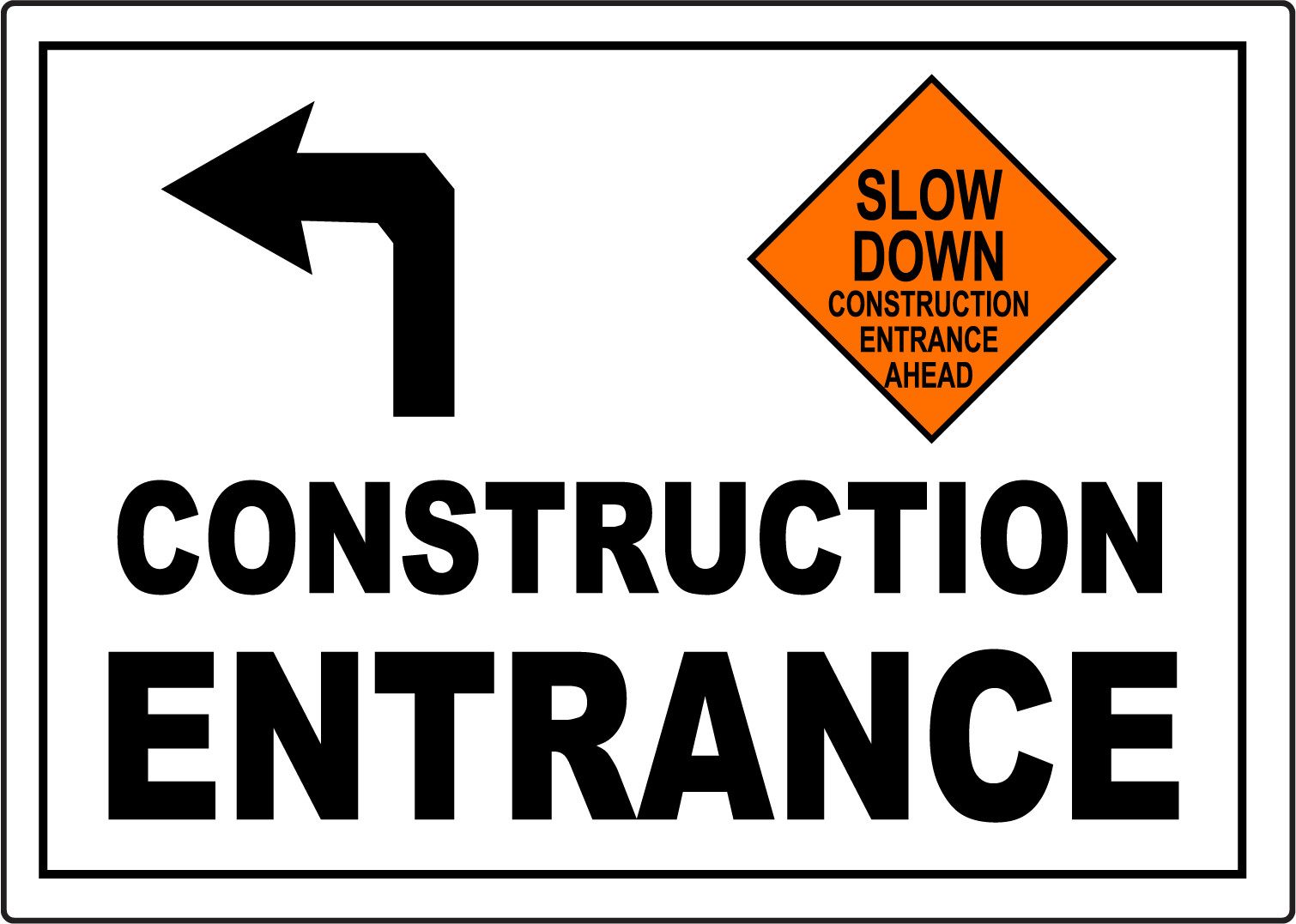 CONSTRUCTION ENTRANCE 2 | Adhesive Vinyl Sign Decal