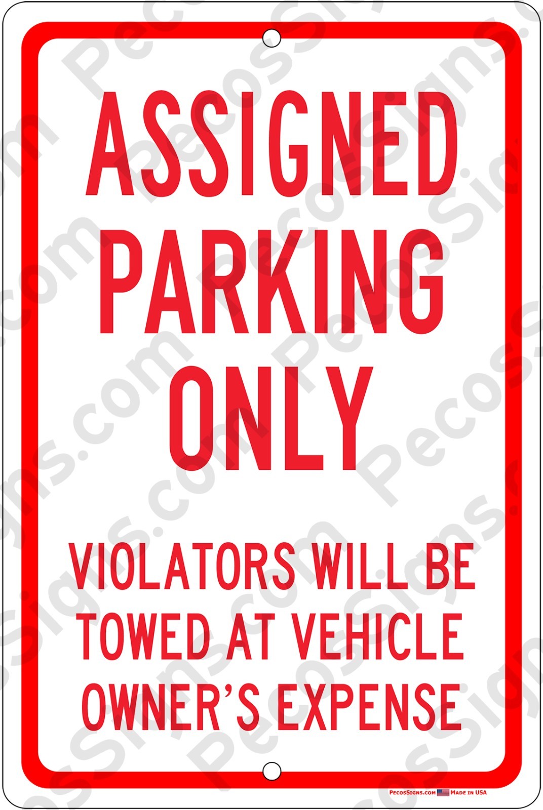 Assigned Parking Only Violators Towed – UV Protected 8″x12″ Aluminum Sign