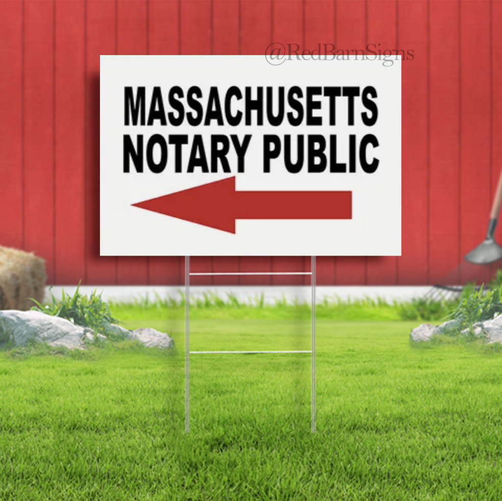 MASSACHUSETTS _NOTARY PUBLIC Yard Sign w Stand LAWN SIGN Single