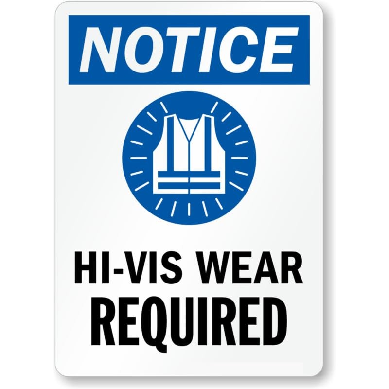 Hi Vis Wear Required Aluminum Weatherproof Sign b01923
