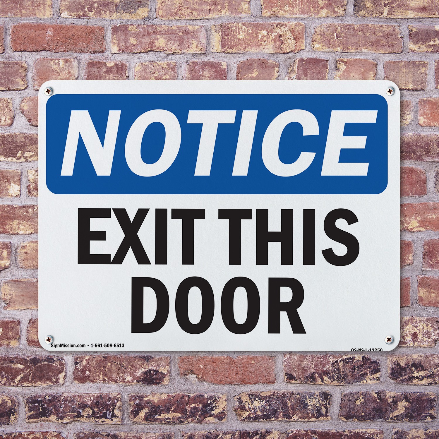 Exit This Door OSHA Notice Sign Metal, Plastic, Or Decal – 5 or 10 Pack