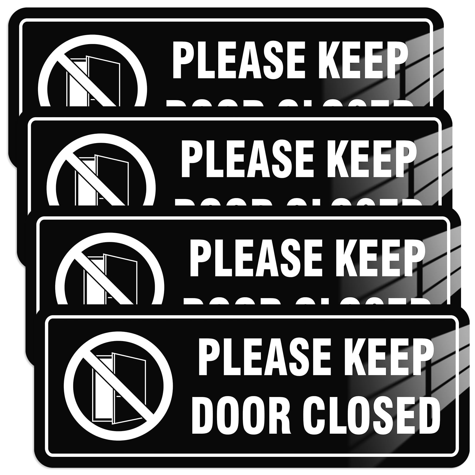 4 Pack- Please Keep Door Closed Signs Self-Adhesive, 8x3inch, Black（Acrylic）