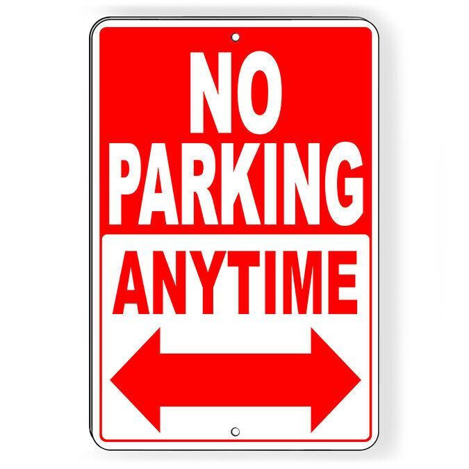 No Parking Anytime Double Arrows Sign SNP003