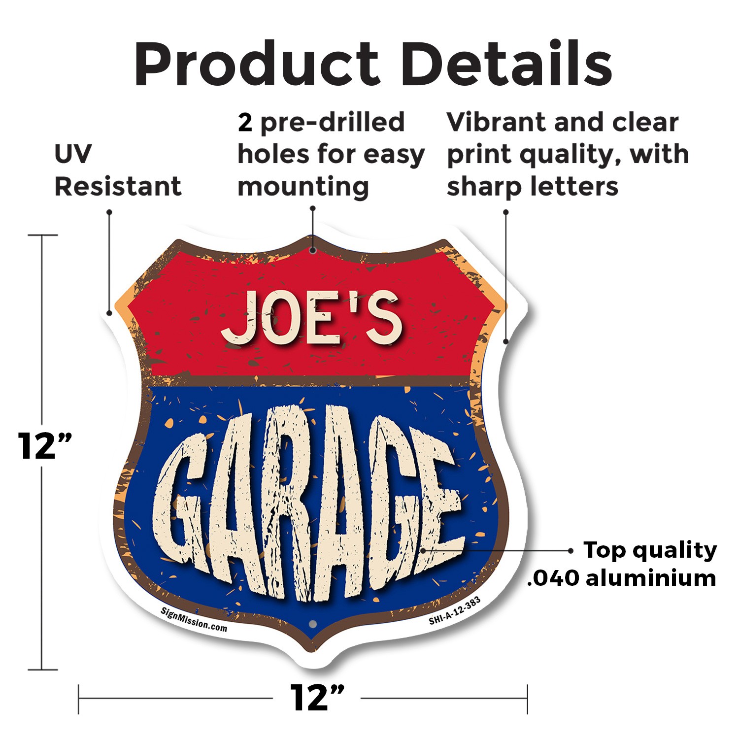 Joe’s Garage Shield Shaped Sign Weather Resistant Crafted in the USA