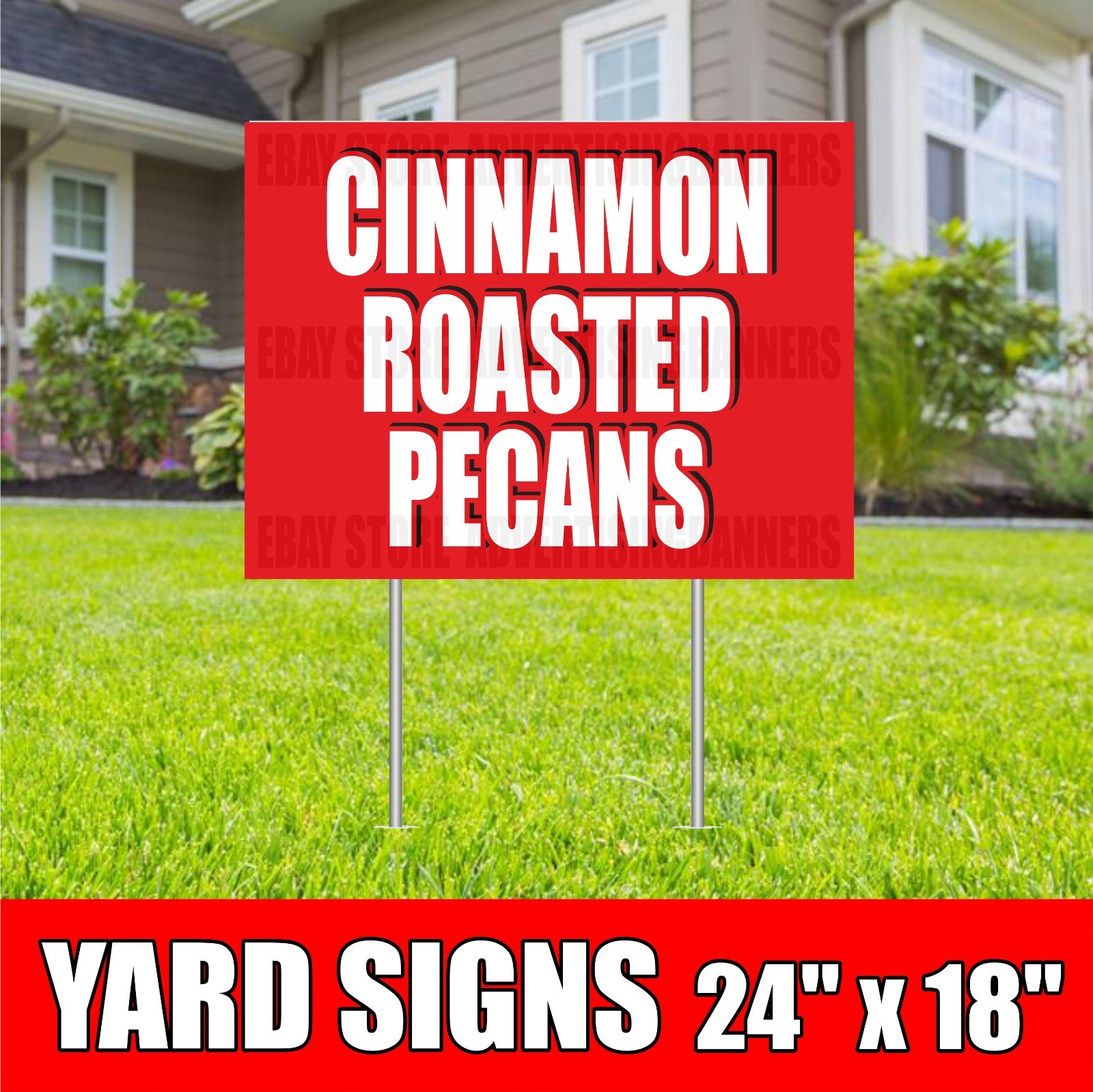 CINNAMON ROASTED PECANS Yard Sign with H-Stakes Nut Shelled Healthy Dessert Cafe