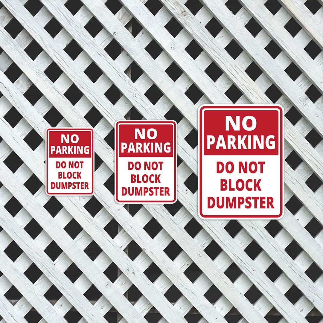 Portrait Round Plus No Parking Do Not Block Dumpster Door or Wall Sign