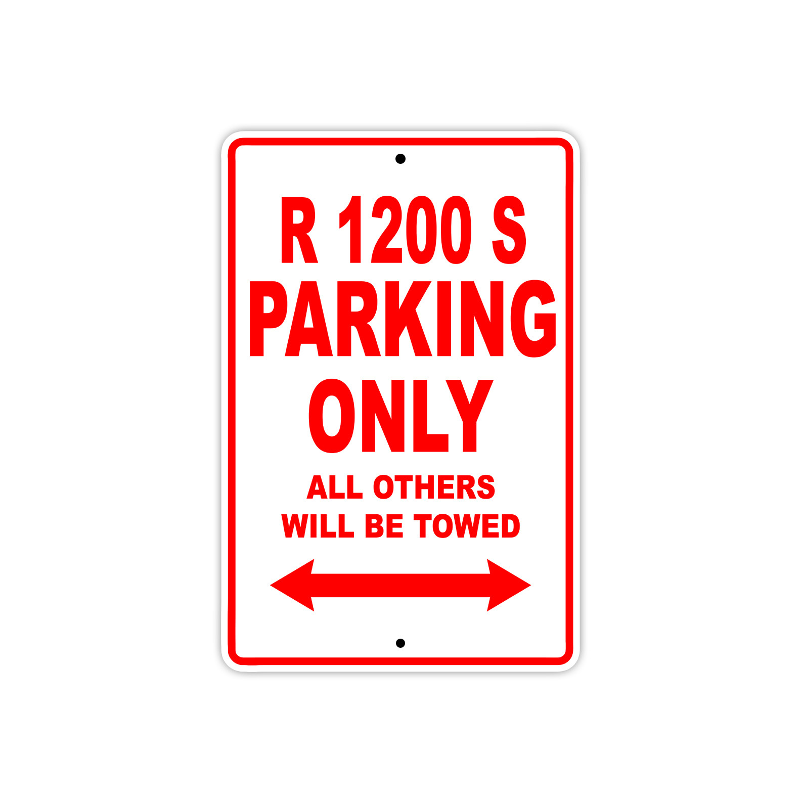 R 1200 S Parking Only Towed Motorcycle Bike Art Decor Notice Aluminum Metal Sign