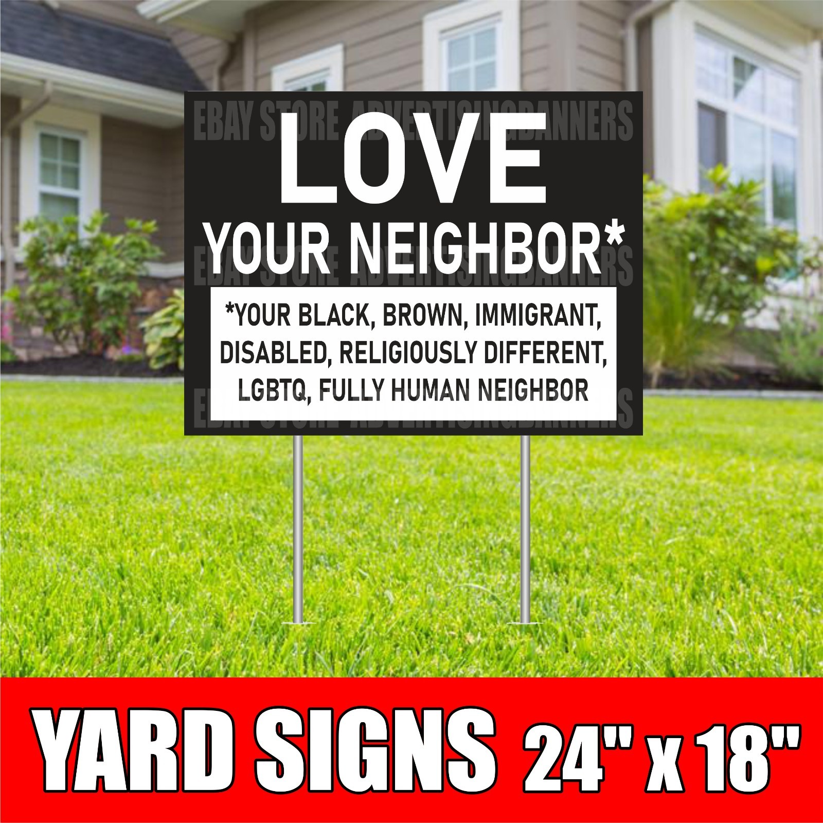 LOVE YOUR NEIGHBOR Yard Sign with H-Stakes Lawn Signs