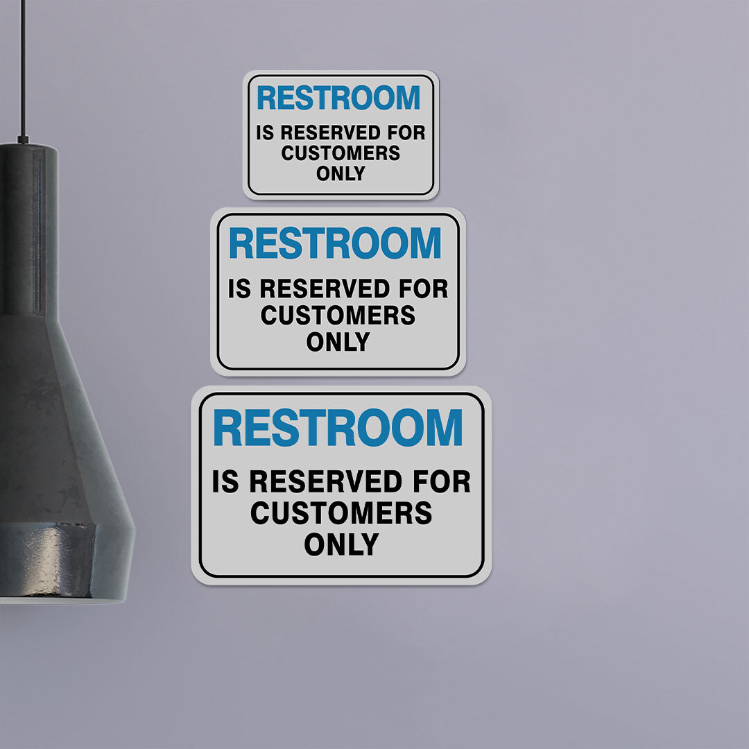 Classic Framed Plus Restroom Is Reserved For Customers Only Door or Wall Sign