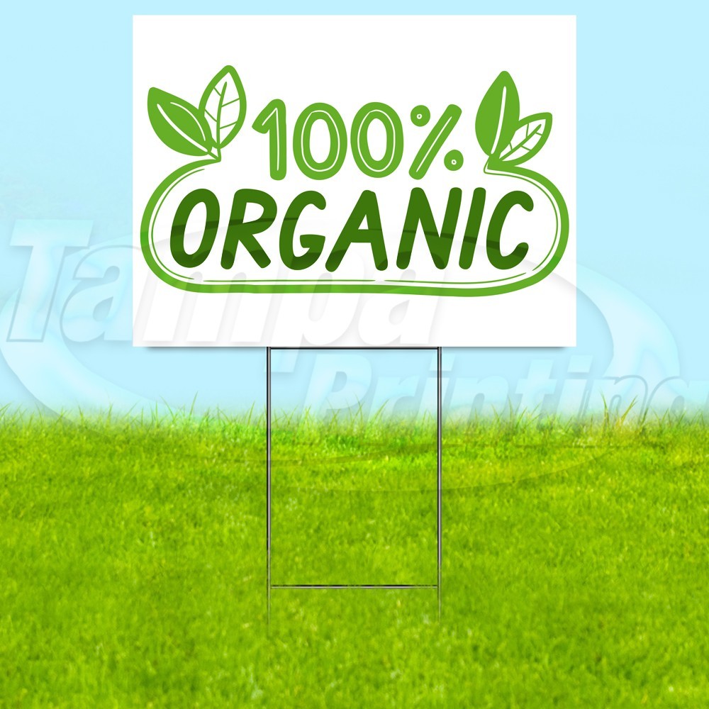 100% ORGANIC 18×24 Yard Sign Food Plastic Corrugated WITH STAKE USA YS07864