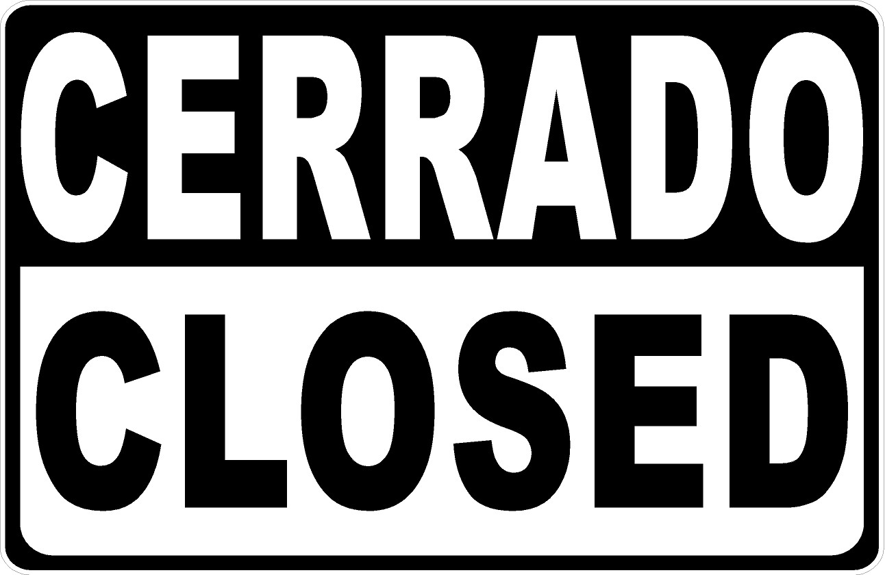 Open Abierto, Closed Cerrado-2 Sided Bilingual Sign