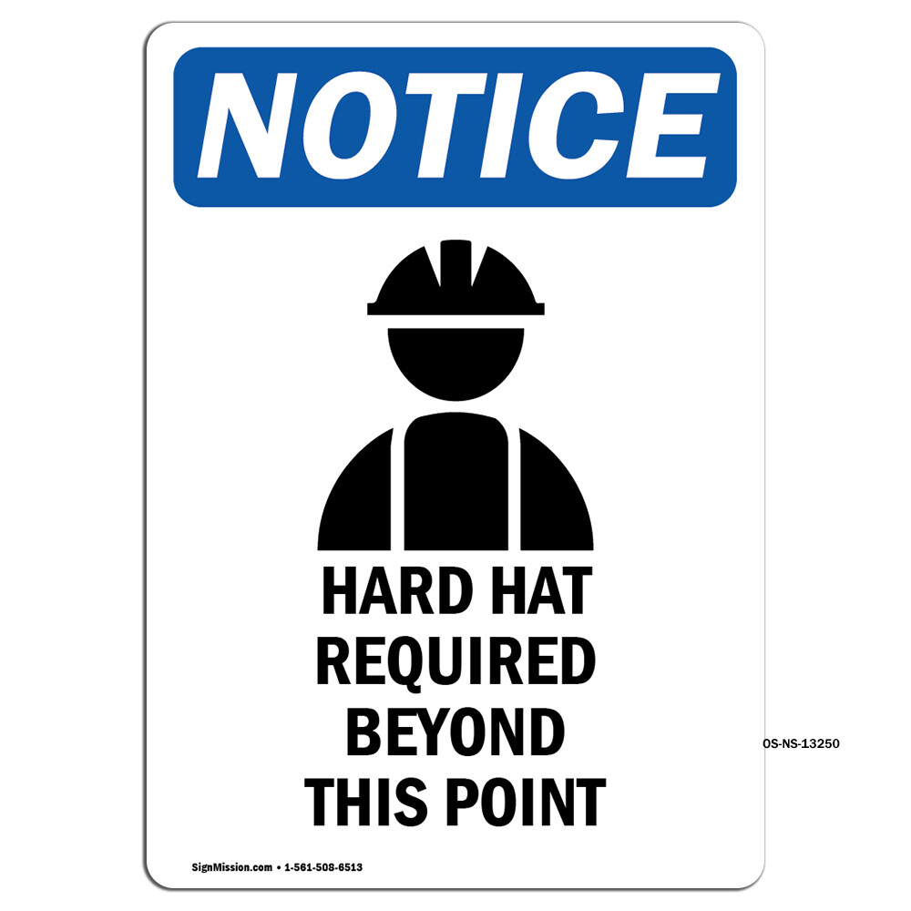 Hard Hat Required With Symbol OSHA Notice Sign Metal Plastic Decal