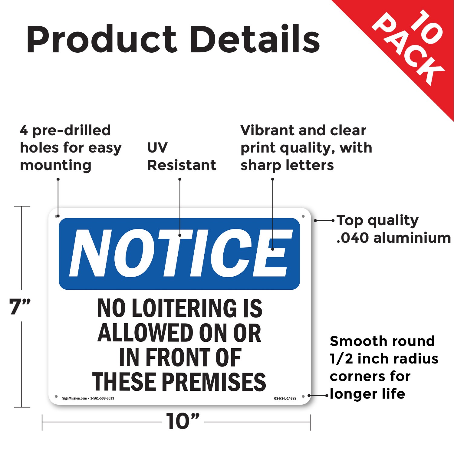 No Loitering Is Allowed On Or In Front Of OSHA Notice Sign, Decal 5 or 10 Pack