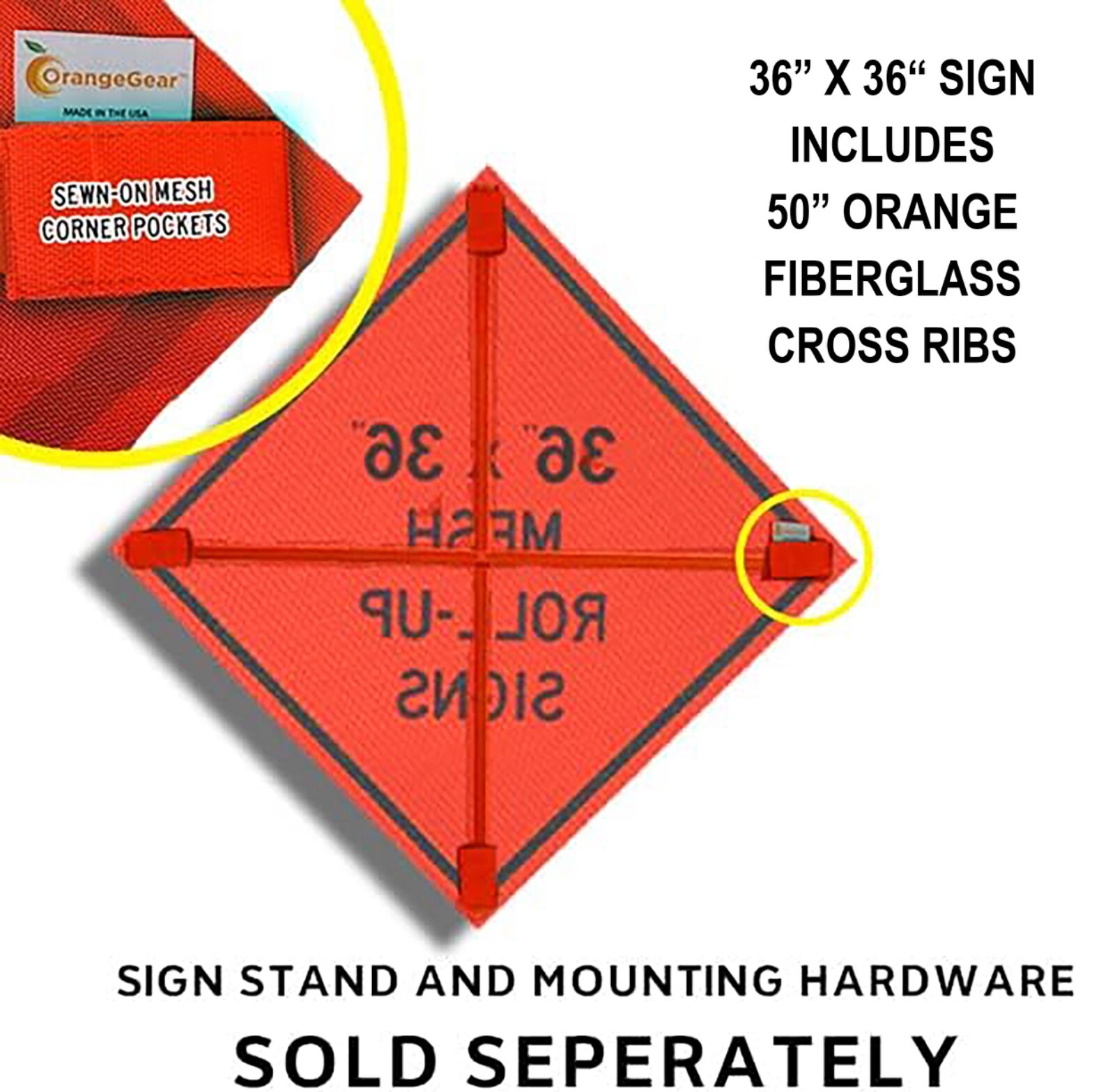OrangeGear® 36″ x 36″ Custom Mesh Traffic Sign & Cross Ribs