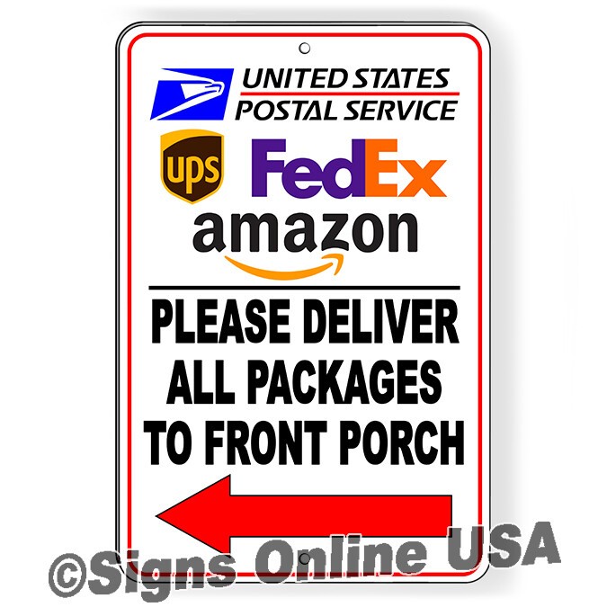 Deliver All Packages Front Porch Arrow Left Metal Sign / Decal / Magnetic Sign
