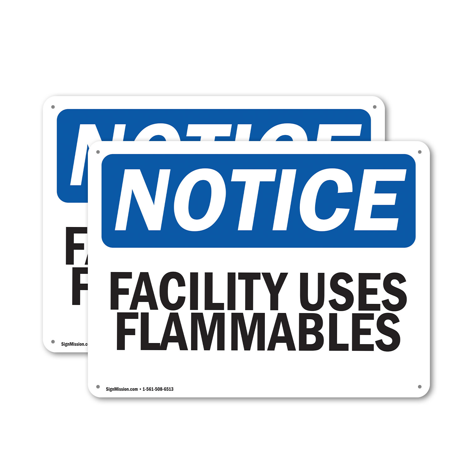 (2 Pack) Facility Uses Flammables OSHA Notice Sign Decal Metal Plastic