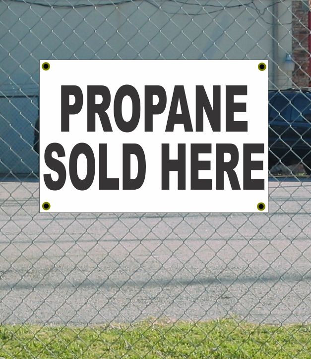 2×3 PROPANE SOLD HERE Black & White Banner Sign NEW Discount Size & Price