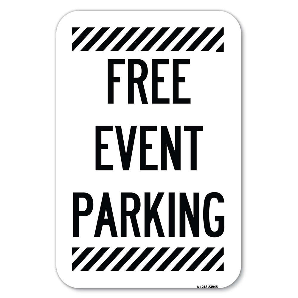 Free Event Parking Heavy Gauge Aluminum Parking Sign Rust Proof