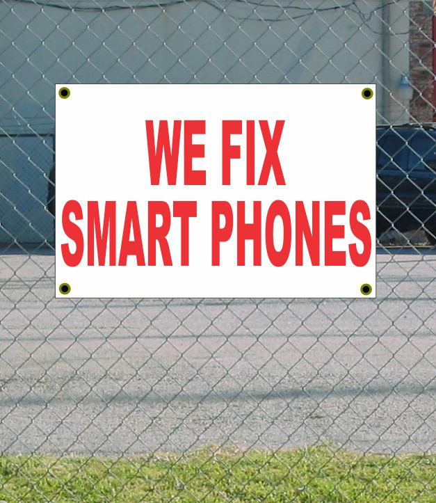 2×3 WE FIX SMART PHONES Red & White Banner Sign NEW Discount Size & Price