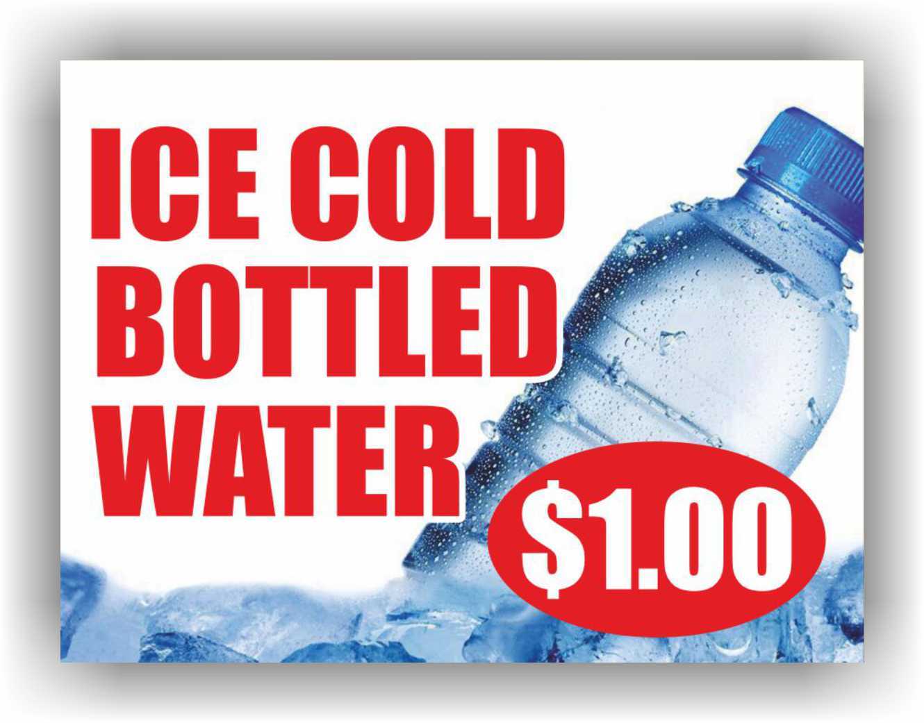 ICE COLD $1.00 BOTTLED WATER Yard Sign Corrugate Plastic with H-Stakes drink