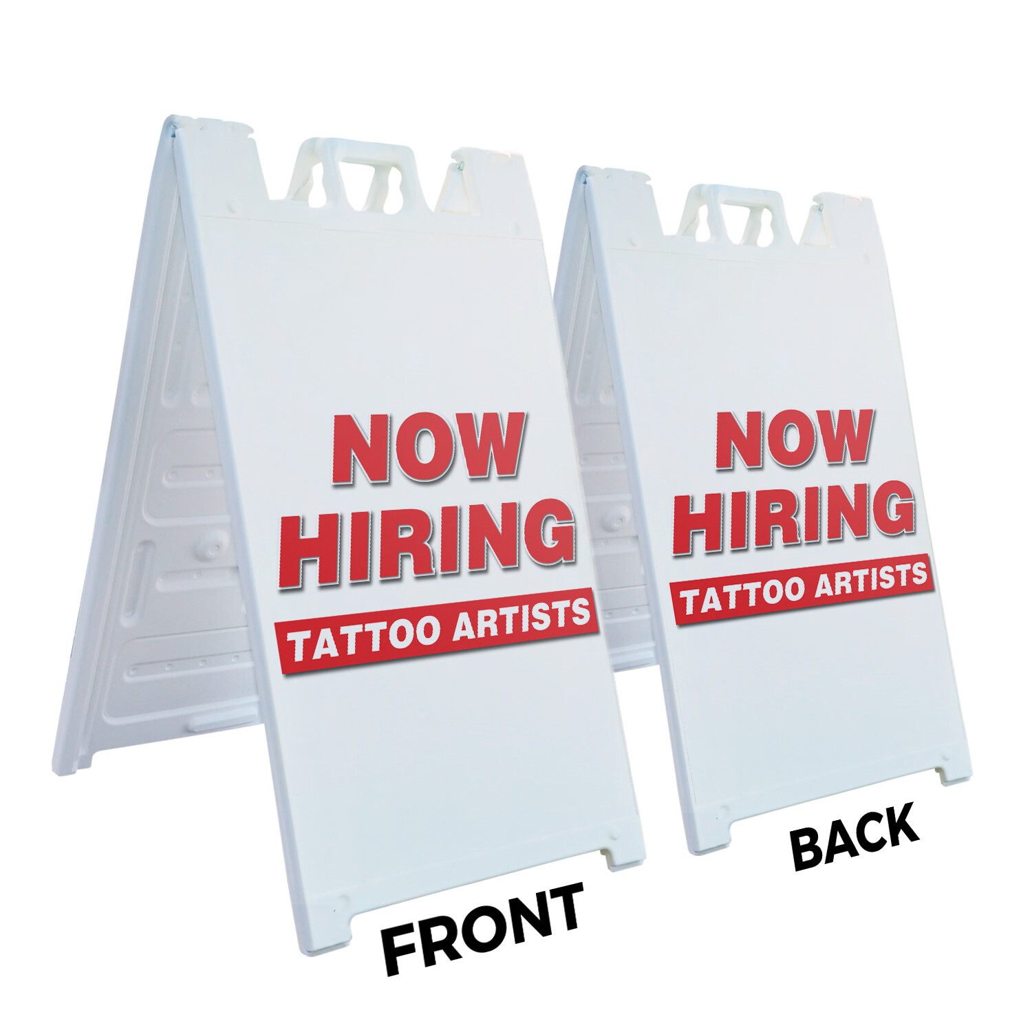 A-frame Sidewalk Now Hiring Tattoo Artists 24″ x 36″ Double Sided A-Frame Sidewa
