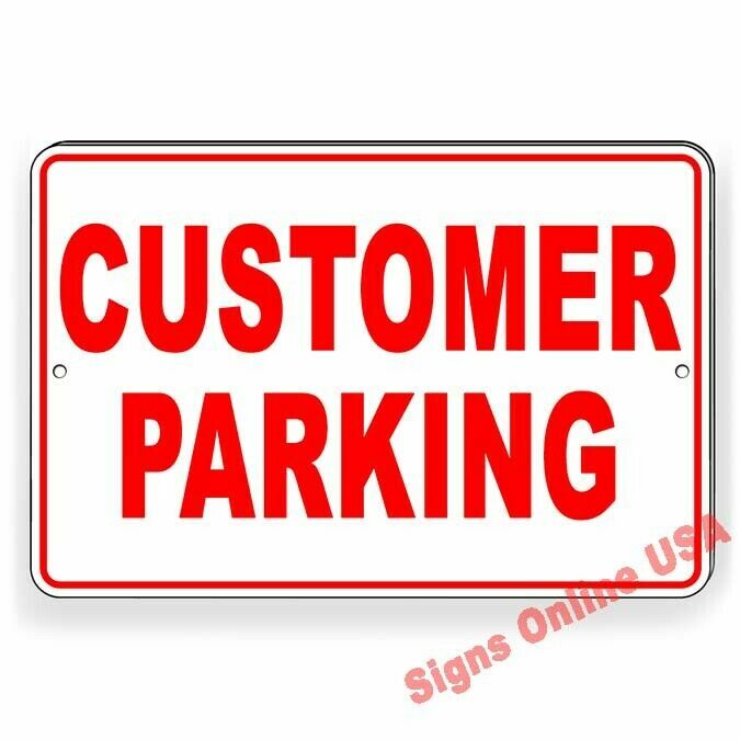 Customer Parking Metal Sign Or Decal 6 SIZES business only towed