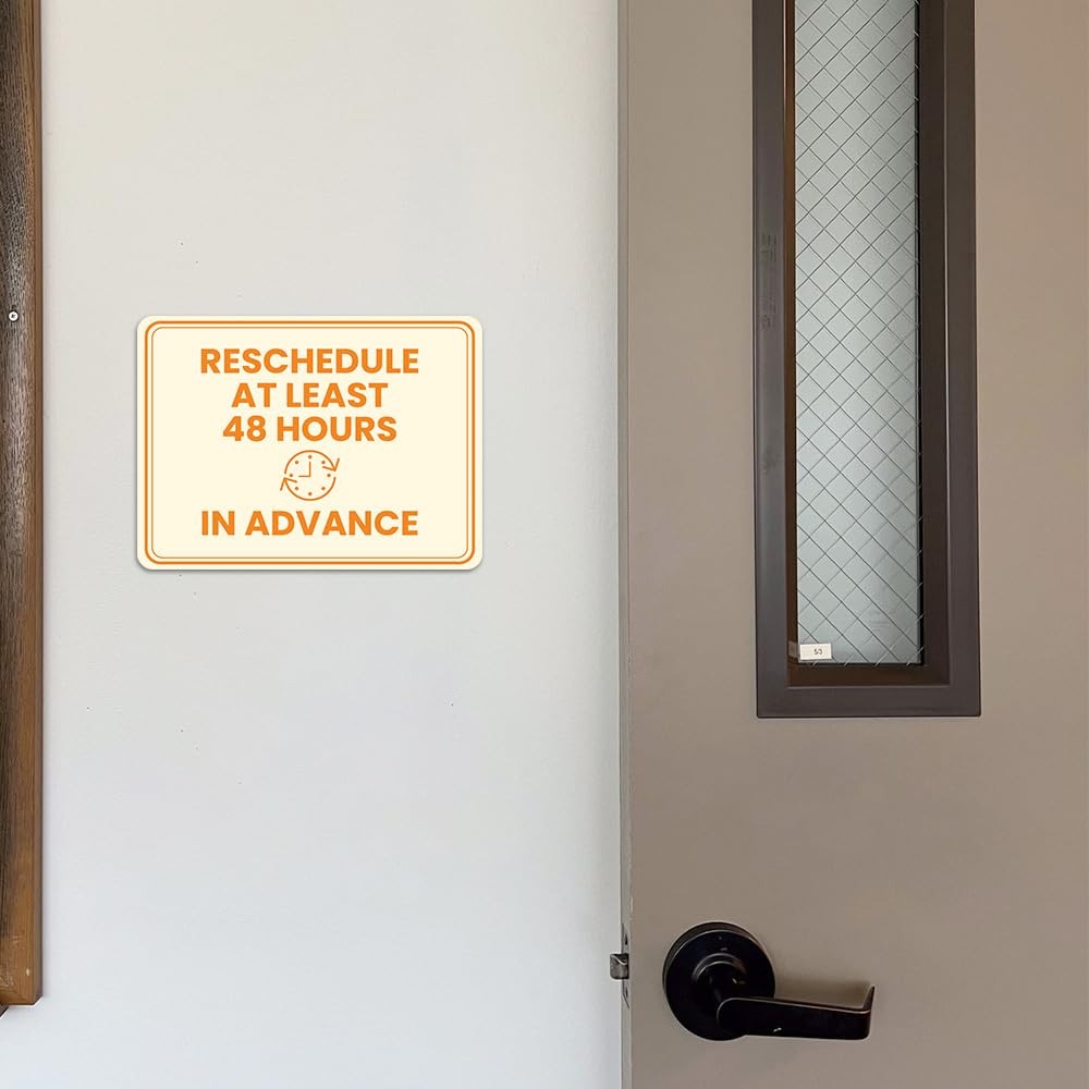 Classic Framed Plus Reschedule at Least 48 Hours in Advance Door or Wall Sign