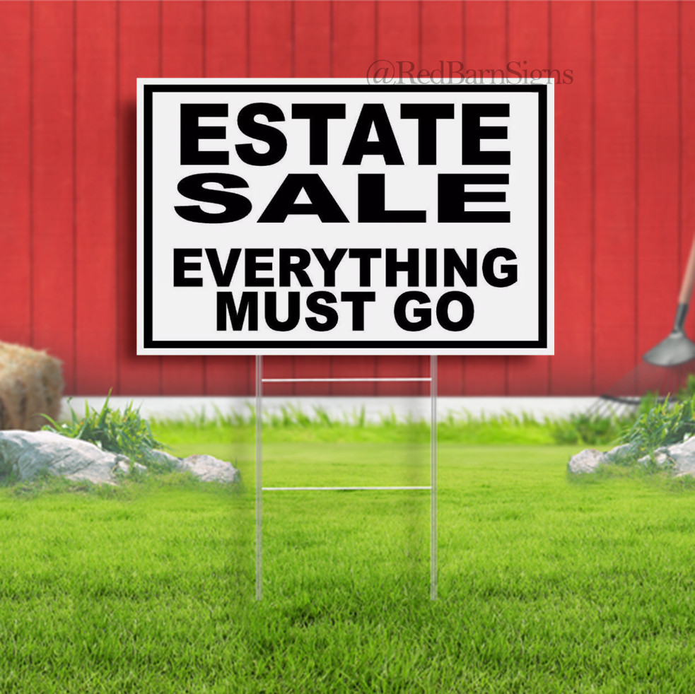 ESTATE SALE EVERYTHING MUST GO BLACK BORDER Yard Sign with Stand LAWN SIGN