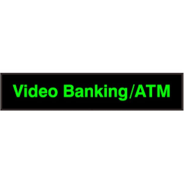Signal-Tech 52788 PHX734G-N366/120-277VAC Video Banking/ATM Outdoor Sign