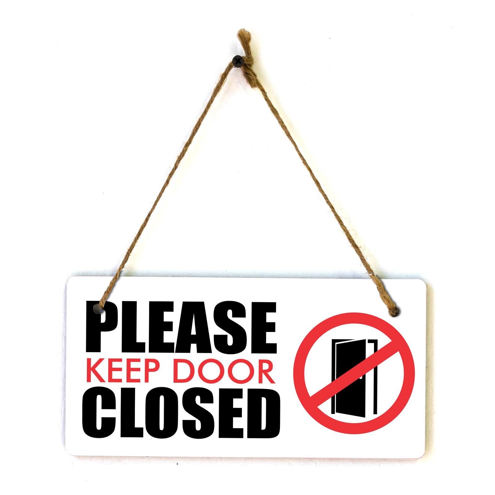 Please Keep Door Closed 5×10 Hanging Plus Wall or Door Sign