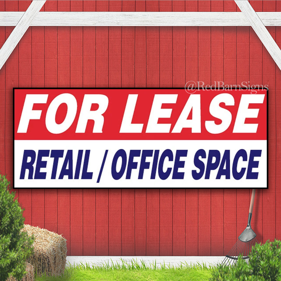 FOR LEASE RETAIL OFFICE SPACE Indoor Outdoor Banner Sign with grommets