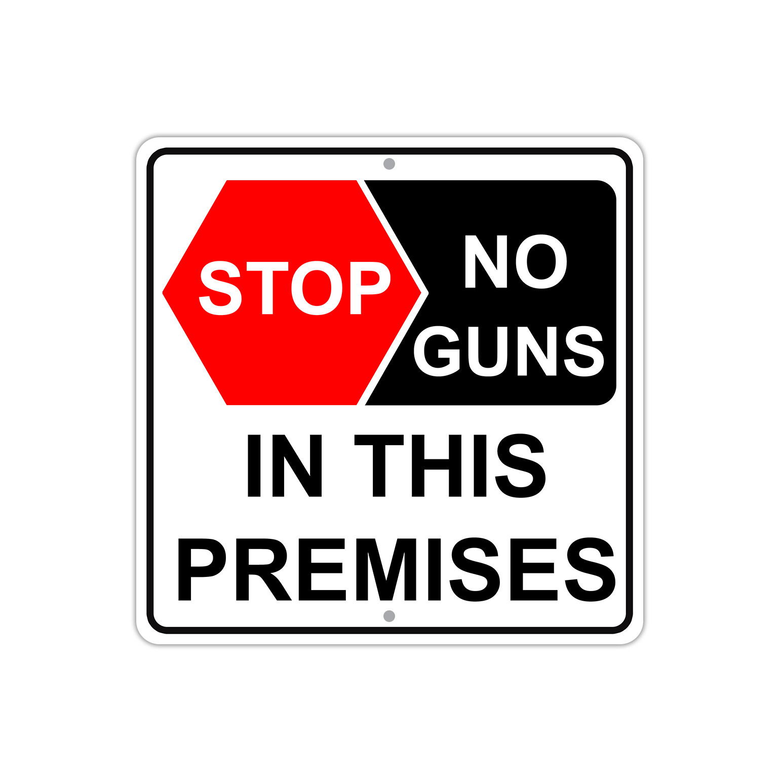 No Guns In This Premises Weapons Restriction 12″x12″ Novelty Aluminum Metal Sign