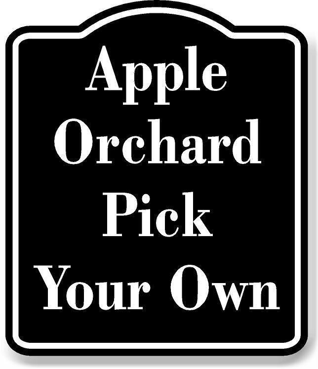 Apple Orchard – Pick Your Own BLACK Aluminum Composite Sign